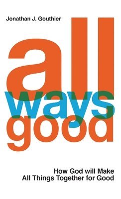 All Ways Good 1