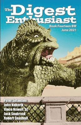 Peter Enfantino, John Kuharik, Vince Nowell Sr - Digest Enthusiast #14BW, Häftad