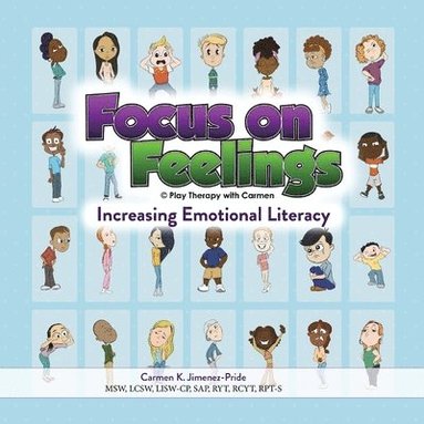 Carmen Jimenez-Pride - Focus on Feelings(R), Häftad