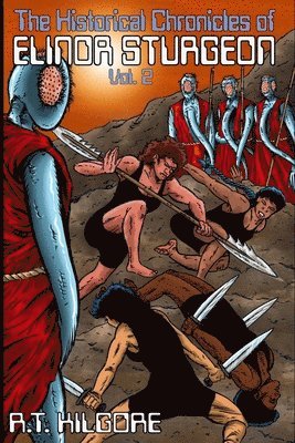 Historical Chronicles of Elinor Sturgeon and the Last Human Colony Volume II, Häftad