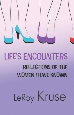 Life's Encounters 1