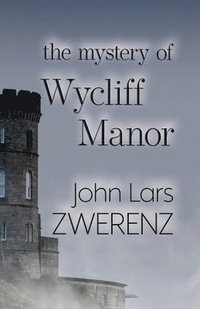 bokomslag The Mystery of Wycliff Manor