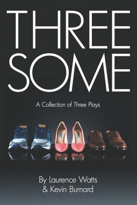 Kevin Burnard, Laurence Watts - Threesome, Häftad