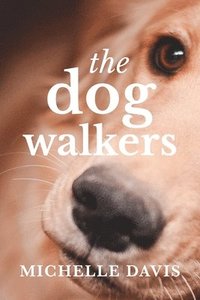 bokomslag The Dog Walkers