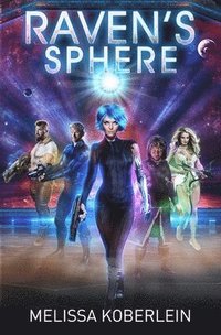 bokomslag Raven's Sphere: A New Sci-fi Adventure Novel