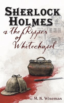 bokomslag Sherlock Holmes & the Ripper of Whitechapel