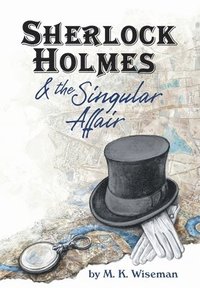 bokomslag Sherlock Holmes & the Singular Affair