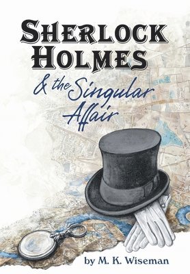 Sherlock Holmes & the Singular Affair 1