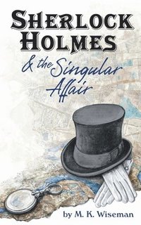 bokomslag Sherlock Holmes & the Singular Affair