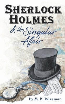 Sherlock Holmes & the Singular Affair 1