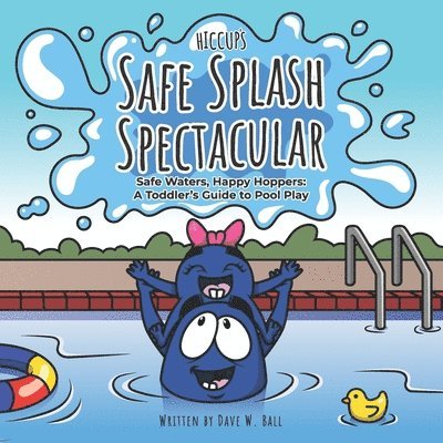 Hiccup's Safe Splash Spectacular 1