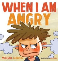 bokomslag When I Am Angry