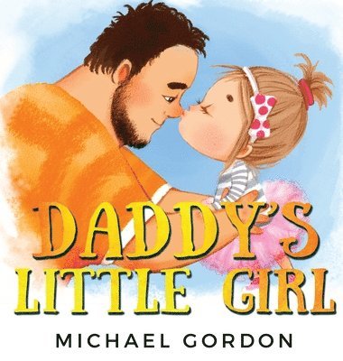 Daddy's Little Girl 1