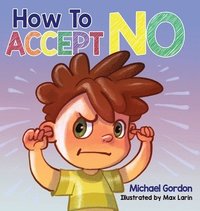 bokomslag How To Accept No