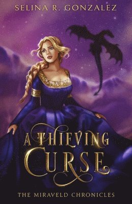 Selina R Gonzalez - Thieving Curse, Häftad