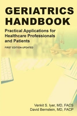 Venkit S Iyer, David Bernstein - Geriatrics Handbook, Häftad