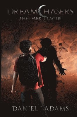Daniel J Adams, Daniel J. Adams, J Adams, Daniel - Dreamchasers, Häftad