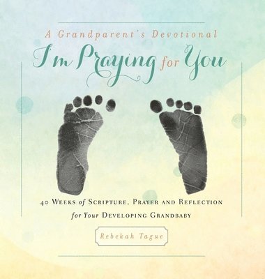 Grandparent's Devotional- I'm Praying for You