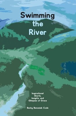 Swimming the River