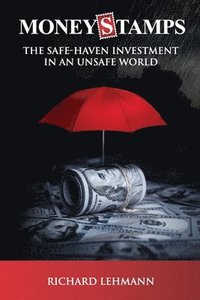bokomslag Moneystamps: The Safe-Haven Investment in an Unsafe World