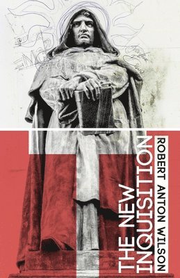 Robert Anton Wilson - New Inquisition, Häftad