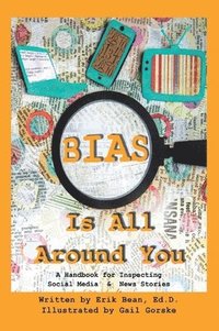 bokomslag Bias Is All Around You