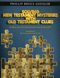 bokomslag Solving New Testament Mysteries With Old Testament Clues