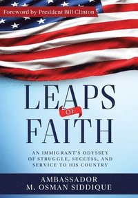 bokomslag Leaps of Faith: An Immigrant's Odyssey of Struggle, Success, and Service to his Country