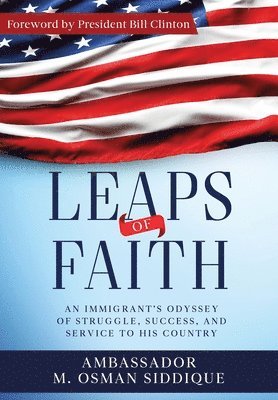bokomslag Leaps of Faith: An Immigrant's Odyssey of Struggle, Success, and Service to his Country