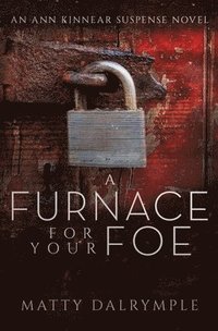 bokomslag A Furnace for Your Foe