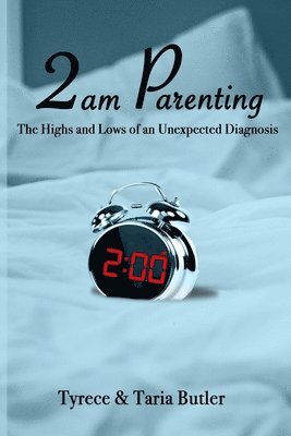 bokomslag 2am Parenting: The Highs and Lows of an Unexpected Diagnosis