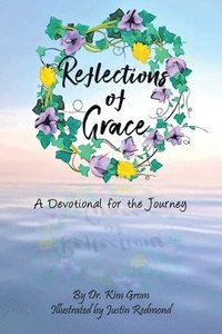 bokomslag Reflections of Grace