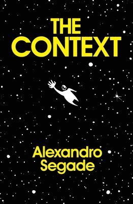 bokomslag Alexandro Segade: The Context