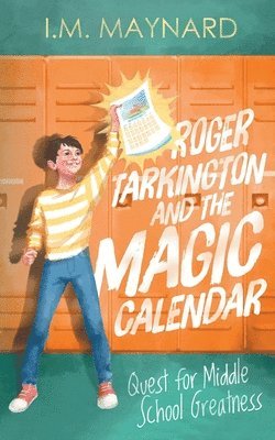 bokomslag Roger Tarkington and the Magic Calendar