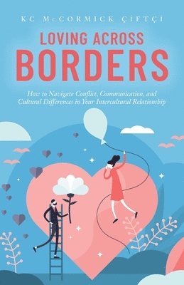 Loving Across Borders 1