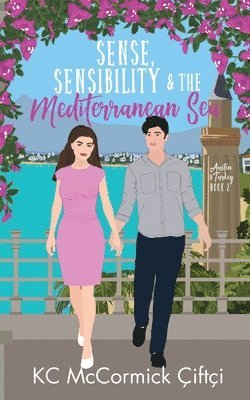 Sense, Sensibility, & the Mediterranean Sea 1