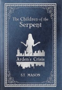 bokomslag Arden's Crisis