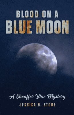 bokomslag Blood on a Blue Moon