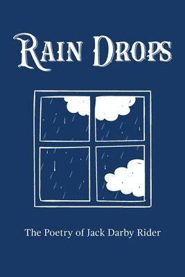 Jack Darby Rider, Darby Rider, Jack - Rain Drops, Häftad