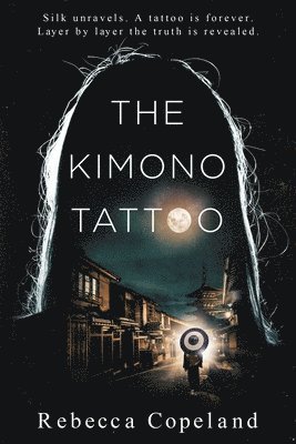 Rebecca Copeland - Kimono Tattoo, Häftad