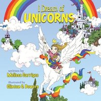 bokomslag I Dream of Unicorns