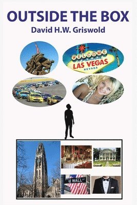 David H W Griswold, David H. W. Griswold, David H.W. Griswold - OUTSIDE THE BOX An American Journey, Häftad
