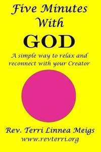 bokomslag Five Minutes With God
