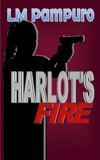 bokomslag Harlot's fire