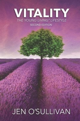Jen O'Sullivan - Vitality: The Young Living Lifestyle, Häftad