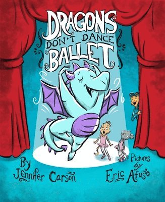 bokomslag Dragons Don't Dance Ballet