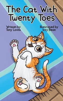 Tony Lovitt - Cat With Twenty Toes, Inbunden
