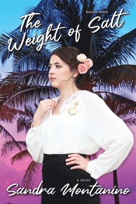 Sandra Montanino - Weight of Salt, Häftad