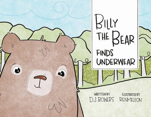 Billy the Bear Finds Underwear 1