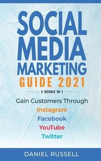 bokomslag Social Media Marketing Guide 2021 2 Books in 1